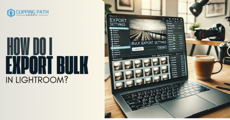 How Do I Export Bulk in Lightroom