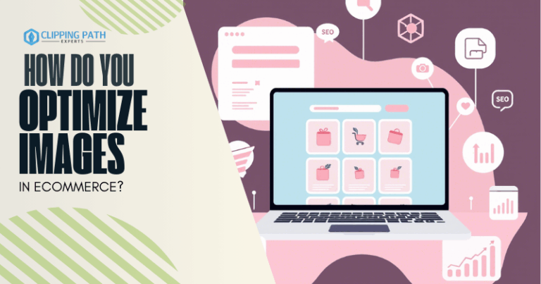 How Do You Optimize Images in ecommerce