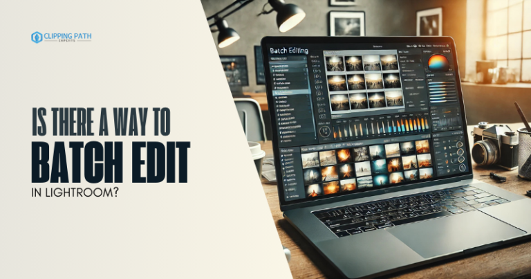 Is There a Way to Batch Edit in Lightroom
