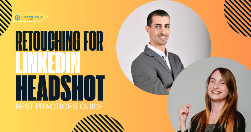 Retouching for LinkedIn Headshots