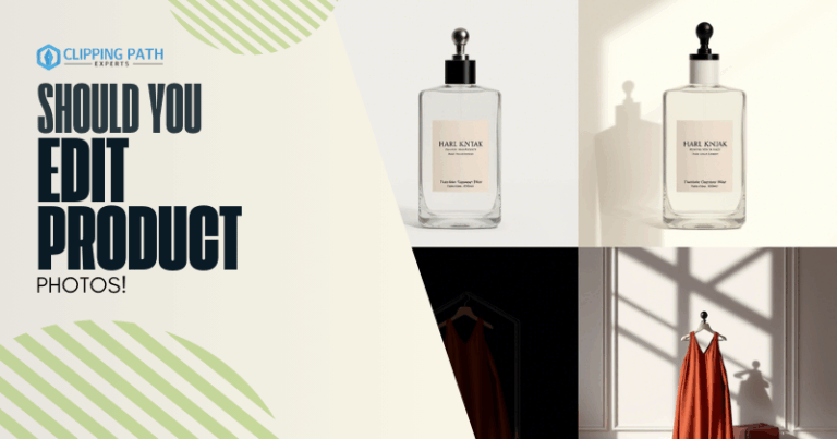 Should You Edit Product Photos